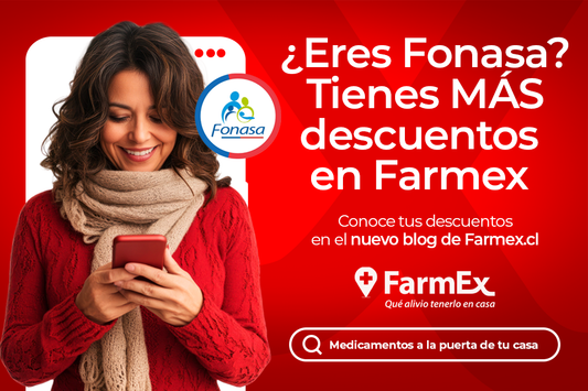 ¿Eres Fonasa? Descubre los descuentos exclusivos que tienes en Farmex