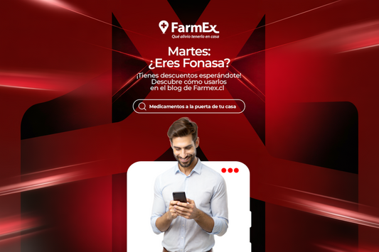 Conoce los beneficios FONASA que tenemos para ti en Farmex.cl