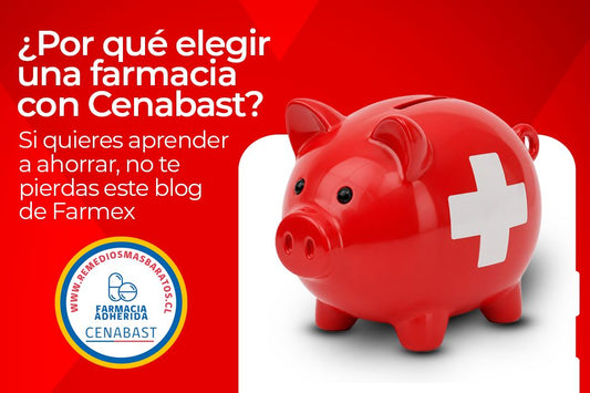 ¿Por qué elegir una farmacia con Cenabast? Aprende a ahorrar en tus medicamentos